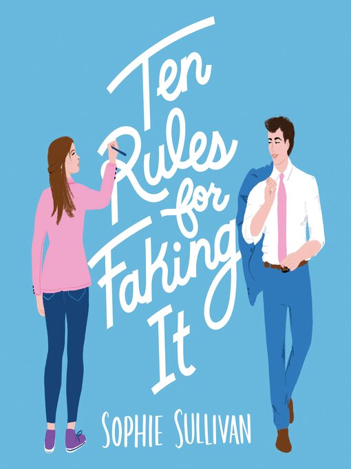 Ten Rules For Faking It Broward County Library Overdrive